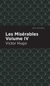 Les Miserables Volume IV