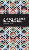 A Lady's Life in the Rocky Mountains
