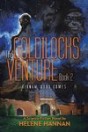 The Goldilocks Venture Book 2