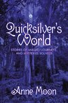 Quicksilver's World