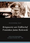 Kriegsworte von Feldbischof Franziskus Justus Rarkowski
