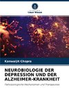 NEUROBIOLOGIE DER DEPRESSION UND DER ALZHEIMER-KRANKHEIT
