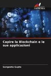 Capire la Blockchain e le sue applicazioni