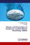 Design and Evaluation of Favipiravir Loaded Mouth Dissolving Tablets