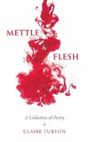 Mettle & Flesh