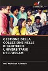 GESTIONE DELLA COLLEZIONE NELLE BIBLIOTECHE UNIVERSITARIE DELL'ASSAM
