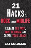21 Hacks to Rock Your Midlife