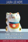 The Story of a China Cat (Esprios Classics)