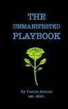 The Unmanifested Playbook