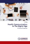 Health Communication In The Digital Age