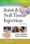 Practical Guide to Joint & Soft Tissue Injection