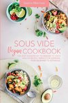 Sous Vide Vegan Cookbook