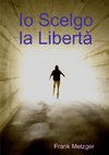 Io Scelgo la Libertà