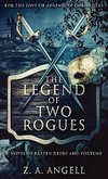 The Legend Of Two Rogues