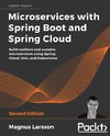 Microservices with Spring Boot and Spring Cloud - Second Edition