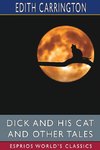 Dick and His Cat and Other Tales (Esprios Classics)