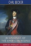 Beginnings of the American People (Esprios Classics)