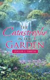 The Catastrophe in the Garden