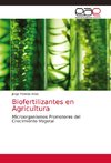 Biofertilizantes en Agricultura