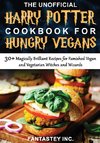 The Unofficial Harry Potter Cookbook for Hungry Vegans