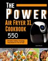 The Power XL Air Fryer Cookbook