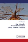 Eco friendly Power Generation using Torsion Turbine