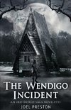 The Wendigo Incident
