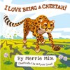 I Love Being a Cheetah!
