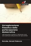 Un'esplorazione filosofica della partecipazione democratica