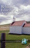 Religion, Education, and Academic Success (Hc)