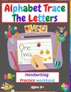 Alphabet Trace The Letters Handwriting Practice workbook