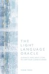 The Light Language Oracle