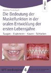 Die Bedeutung der oralen Funktionen in den ersten Lebensjahren