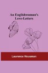 An Englishwoman'S Love-Letters