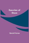 Equation Of Doom