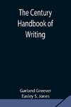The Century Handbook Of Writing