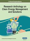 Research Anthology on Clean Energy Management and Solutions, VOL 4