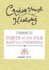 Cruise Through History - Itinerary 15 - Ports of the Far East with Indonesia