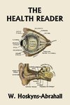 The Health Reader (Color Edition)  (Yesterday's Classics)