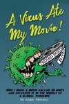 A Virus Ate My Movie!