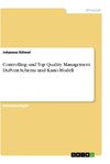 Controlling und Top Quality Management. DuPont-Schema und Kano-Modell