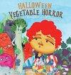 Halloween Vegetable Horror