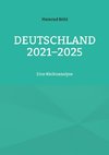 Deutschland 2021-2025