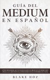Guía del Medium en Español