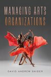 Managing Arts Organizations