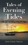 Tales of Evening Tides