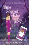 Once Ghosted, Twice Shy