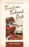 Travels with a Teakwood Desk