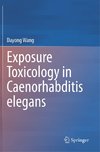 Exposure Toxicology in Caenorhabditis elegans