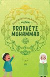 Pourquoi Nous Aimons Notre Prophète Muhammad